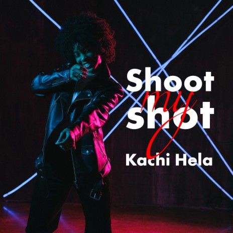 Shoot My Shot | Boomplay Music