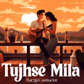 Tujhse Mila