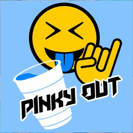 Pinky Out | Boomplay Music