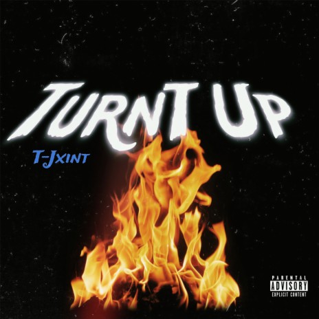 TURNT UP | Boomplay Music