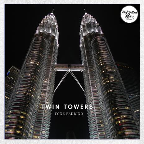 Twin Towers | Boomplay Music