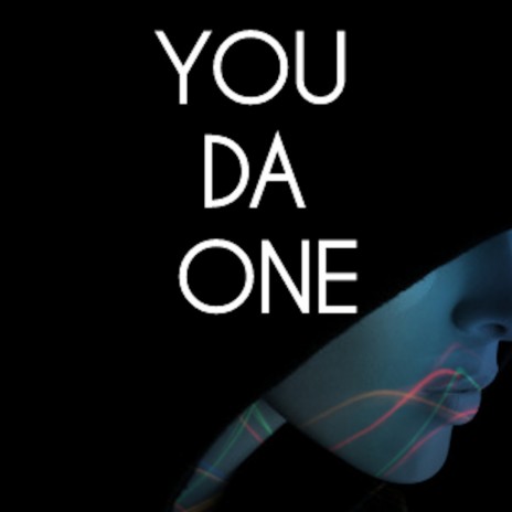 You da One | Boomplay Music