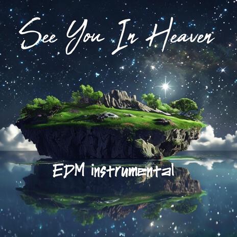 See You In Heaven | Boomplay Music