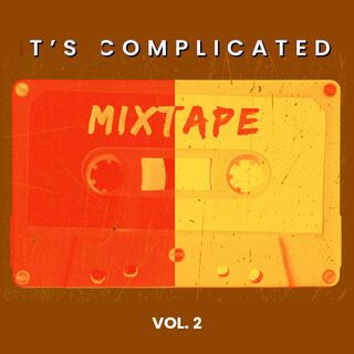 It's Complicated II (Mixtape)