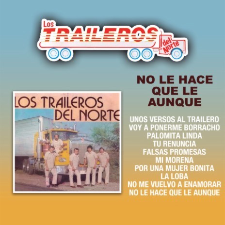 Unos Versos Al Trailero | Boomplay Music