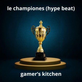 le championes (hype beat)