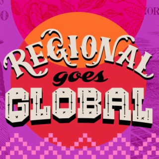 Regional Goes Global, Part 2: A band finds its voice amid a storm of controversy