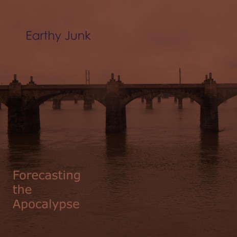 Forecasting the Apocalypse (Demo) | Boomplay Music