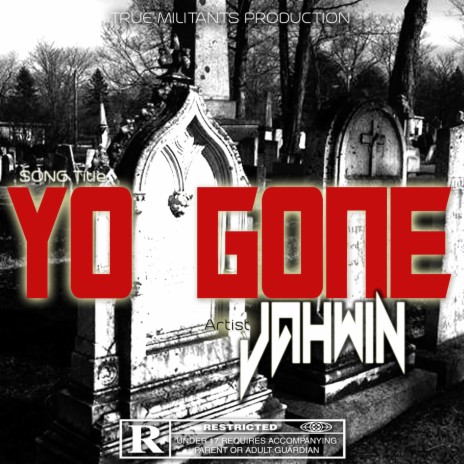 Yo Gone | Boomplay Music