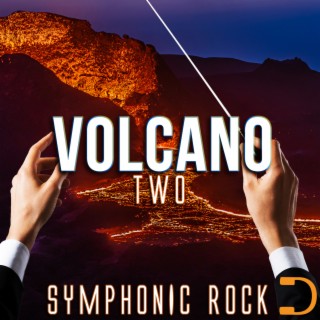 Volcano: Symphonic Rock Two