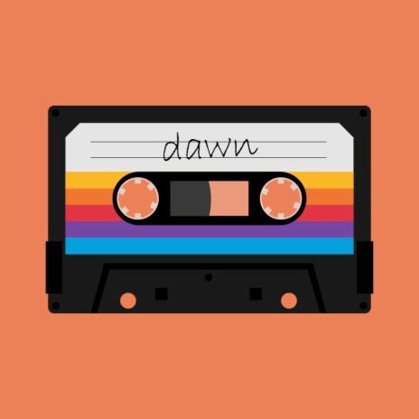 Dawn | Boomplay Music