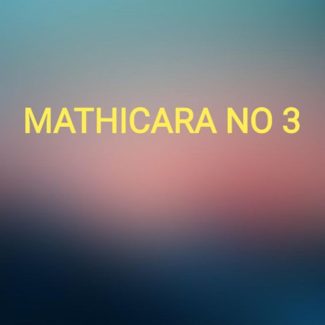 MATHICARA, Pt. 3 | Boomplay Music