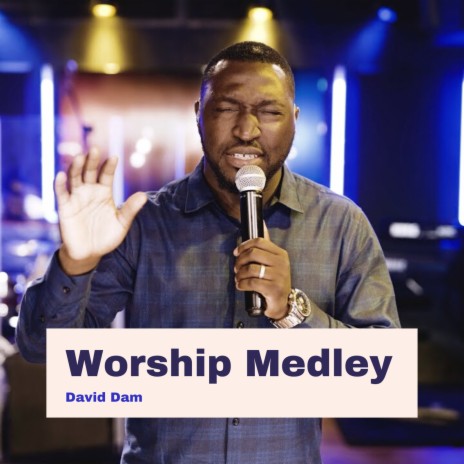 Worship Medley | Boomplay Music