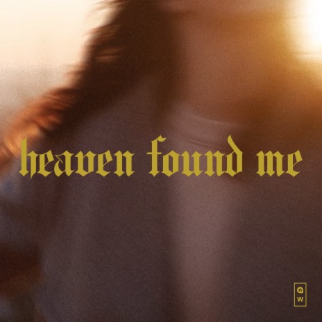 Heaven Found Me ft. Bridget Vogel | Boomplay Music