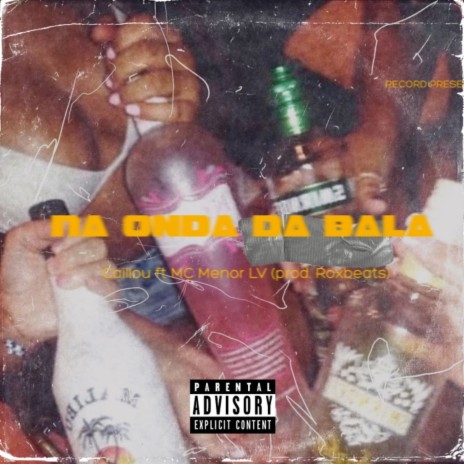 Na onda da bala ft. Mc menor lv