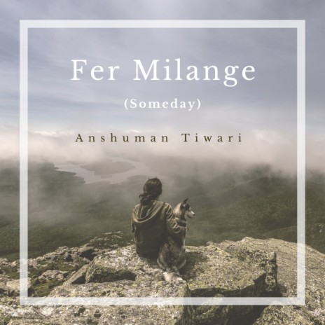 Fer Milange (Someday) | Boomplay Music