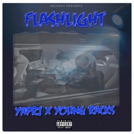 Flashlight ft. Young Racks | Boomplay Music