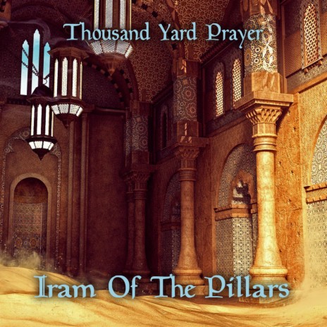 Iram Of The Pillars | Boomplay Music