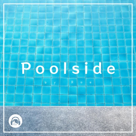Poolside | Boomplay Music