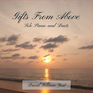 Gifts From Above: Solo Piano And Duets