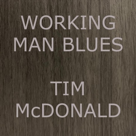 Working Man Blues | Boomplay Music