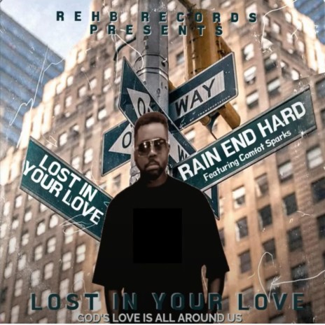 LOST IN YOUR LOVE | Boomplay Music