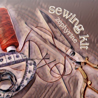 sewing kit lyrics | Boomplay Music