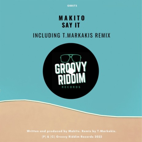 Say It (T.Markakis Dub Remix)