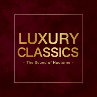 Luxury Classics -The Sound of Nocturne-