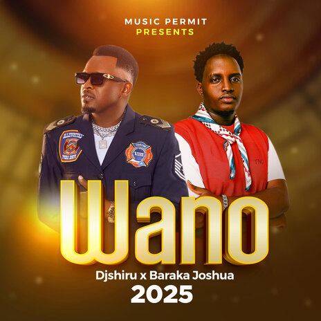 Wano ft. Joshua Baraka | Boomplay Music