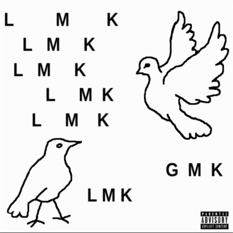 L M K ft. YuhWhatNic | Boomplay Music