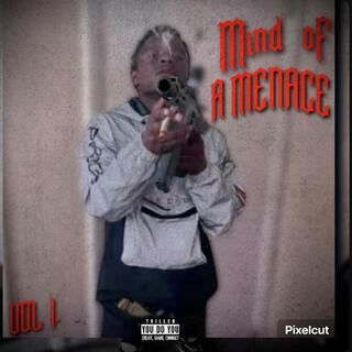 Mind of a menace