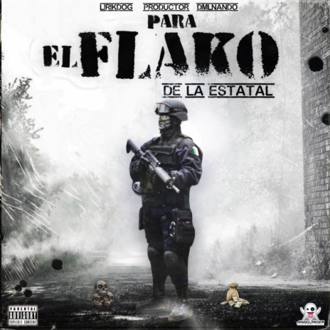 El flako de la estatal | Boomplay Music