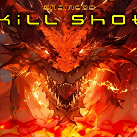 KILL SHOT | Boomplay Music