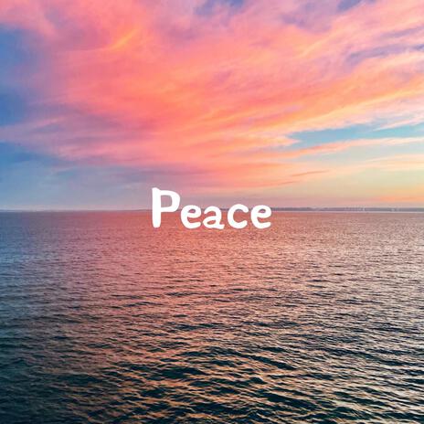 Peace | Boomplay Music