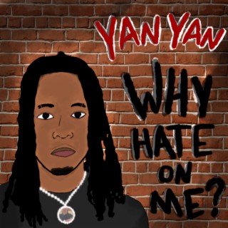 Why Hate On Me?