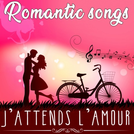 J'attends l’amour | Boomplay Music