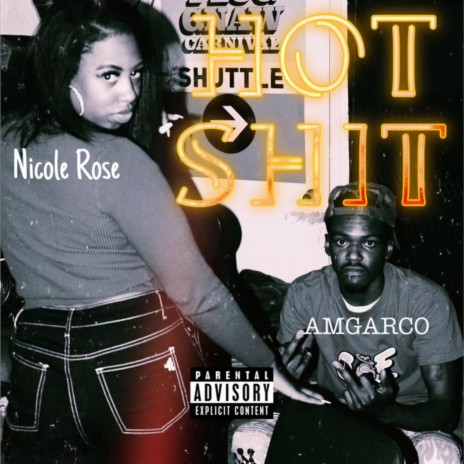 Hot Shit ft. Amgarco | Boomplay Music