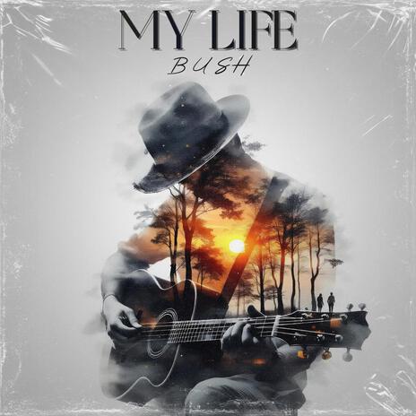 My Life | Boomplay Music