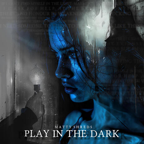 Play in the Dark