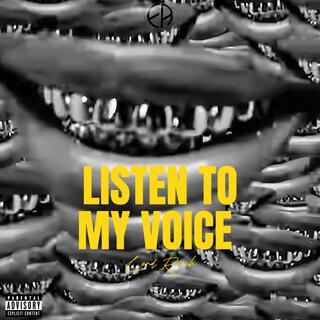 Listen To My Voice