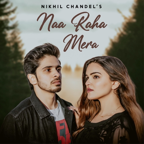 Naa Raha Mera | Boomplay Music