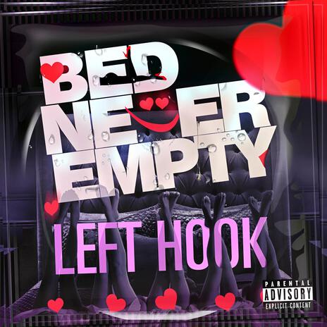 Bed Never Empty | Boomplay Music