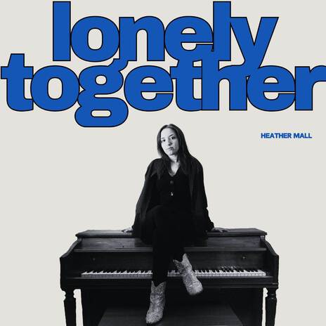 Lonely Together | Boomplay Music