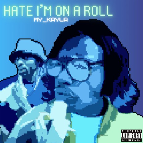 Hate I'm on a Roll | Boomplay Music