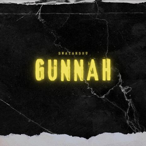 Gunnah | Boomplay Music