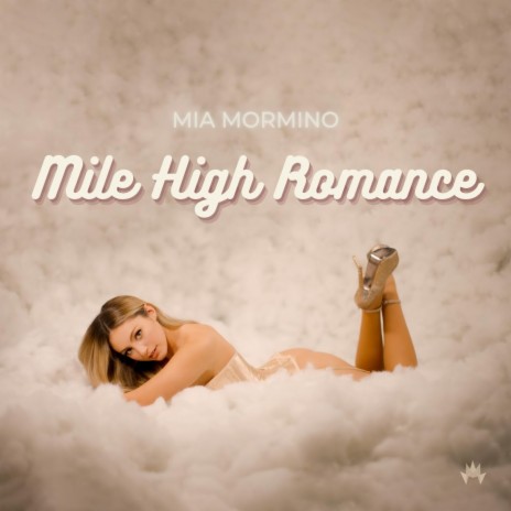 Mile High Romance | Boomplay Music