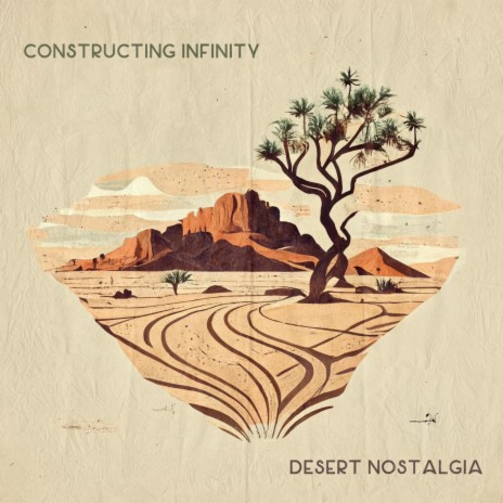 Desert Nostalgia | Boomplay Music
