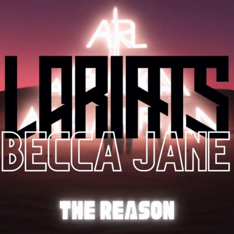 The Reason ft. Becca Jane | Boomplay Music