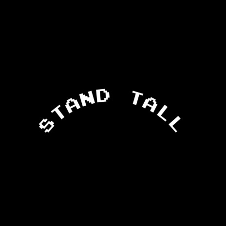 Stand Tall